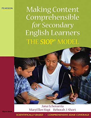 Making Content Comprehensible for Secondary English Learners: The SIOP Model Philosophy
