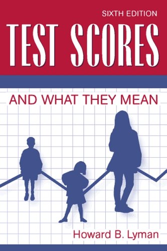 Test Scores and What They Mean + Mysearchlab Media & Communication