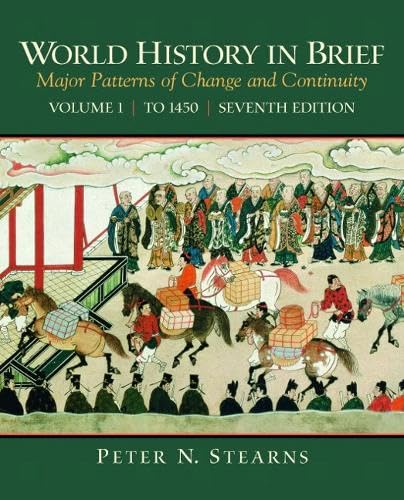 World History in Brief: Major Patterns of Change and Continuity, to 1450 book