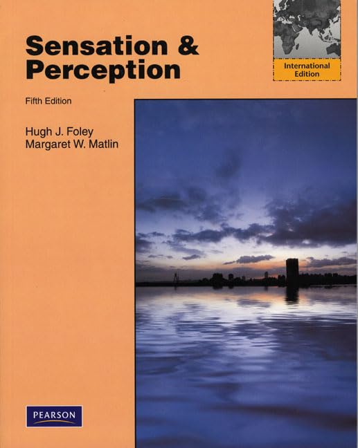 Sensation & Perception, International Edition Psychology