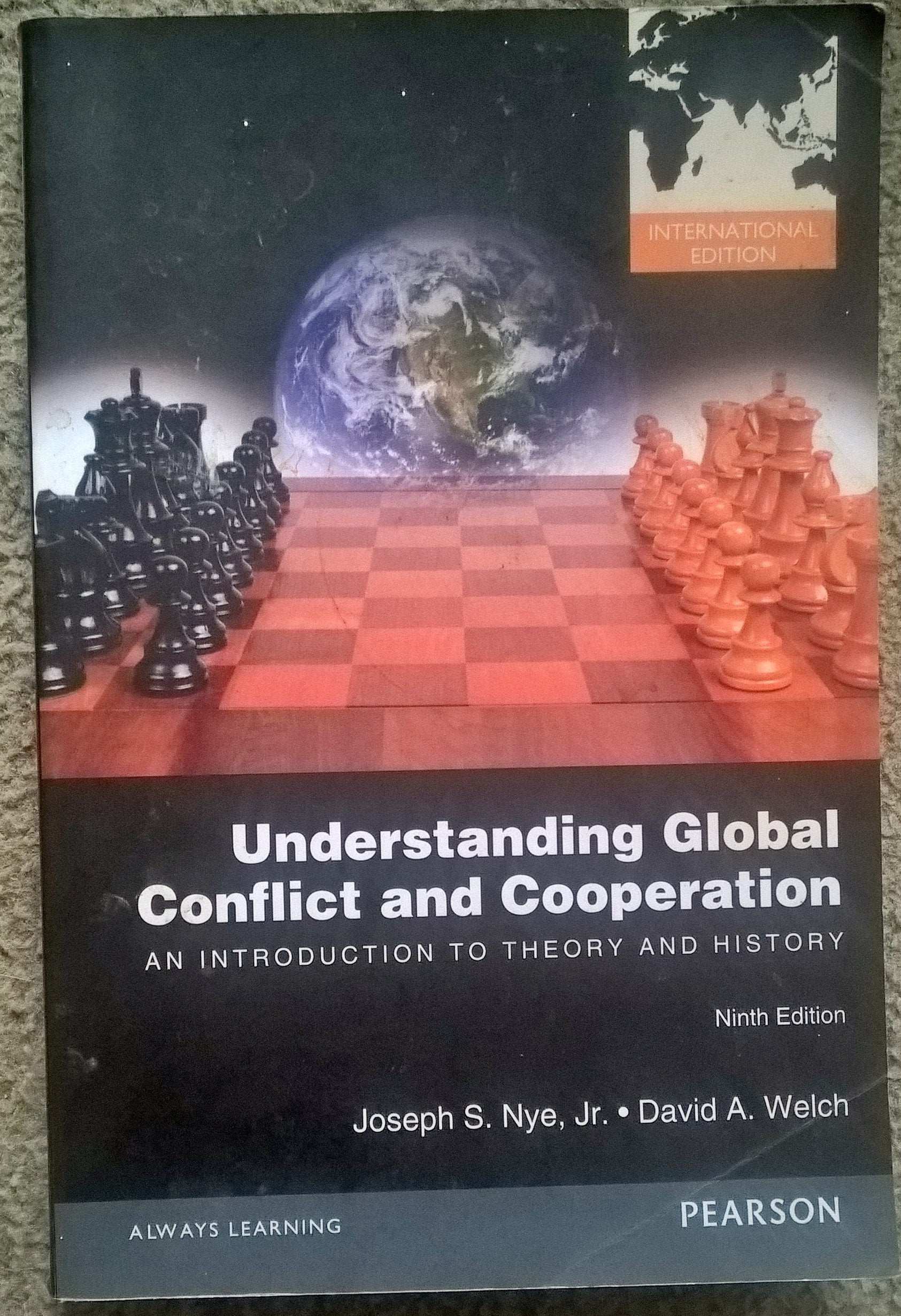 Understanding Global Conflict and Cooperation: An Introduction to Theory and History: International Edition Politics & History