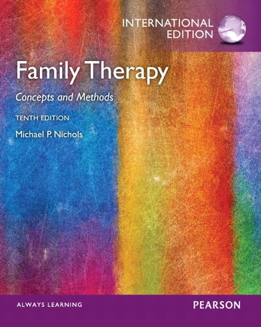 Family Therapy: Concepts and Methods: International Edition Partnership & Love