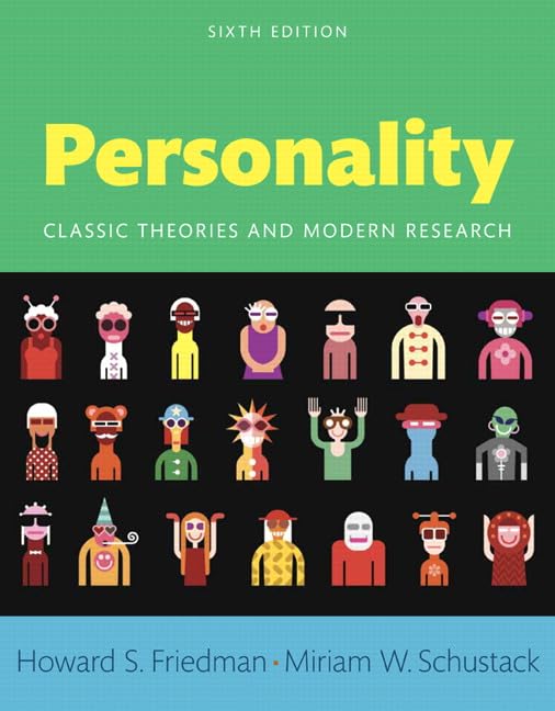Personality: Classic Theories and Modern Research Psychology