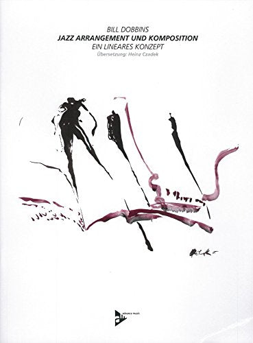 Jazz Arrangement & Komposition: Ein lineares Konzept. Lehrbuch mit CD. Sheet Music