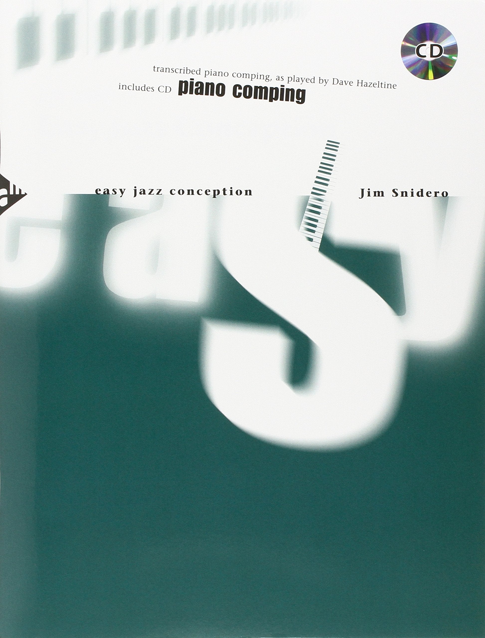 Easy Jazz Conception Piano Comping: Transcribed and edited piano comping as played by David Hazeltine. Klavier. Lehrbuch mit Online-Audiodatei. Sheet Music