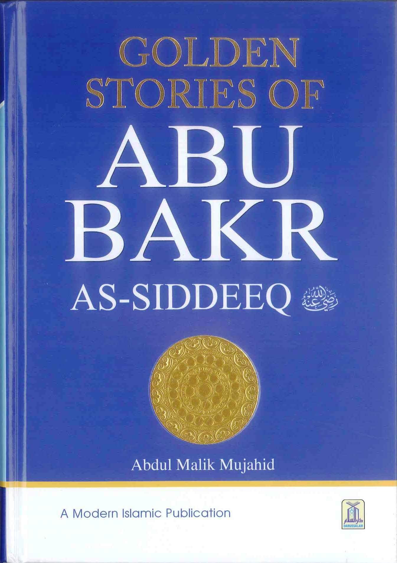Golden Stories Of Abu Bakr As-Siddeeq (RA) book