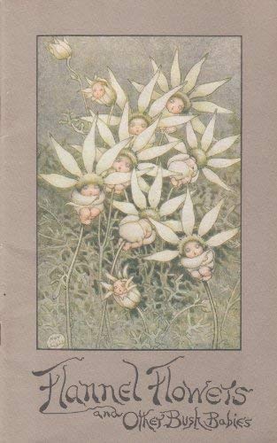 Flannel Flowers and Other Bush Babies book