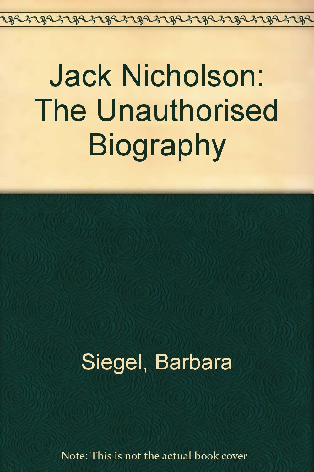 Product Image: Jack Nicholson: The Unauthorised Biography