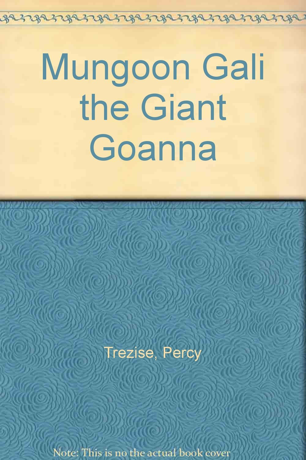 Mungoon Gali the Giant Goanna Contemporary literature