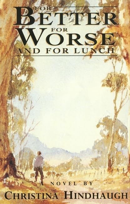 For Better, for Worse and for Lunch Contemporary literature