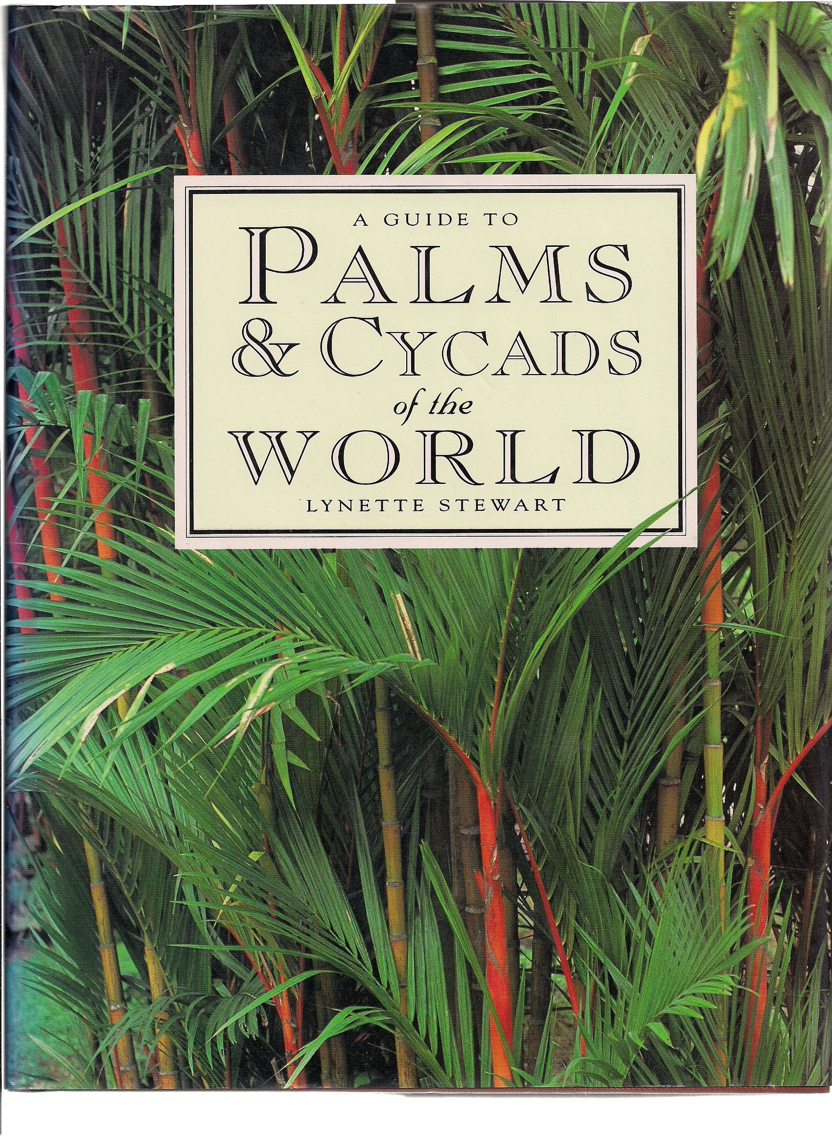 A Guide to Palms & Cycads of the World book