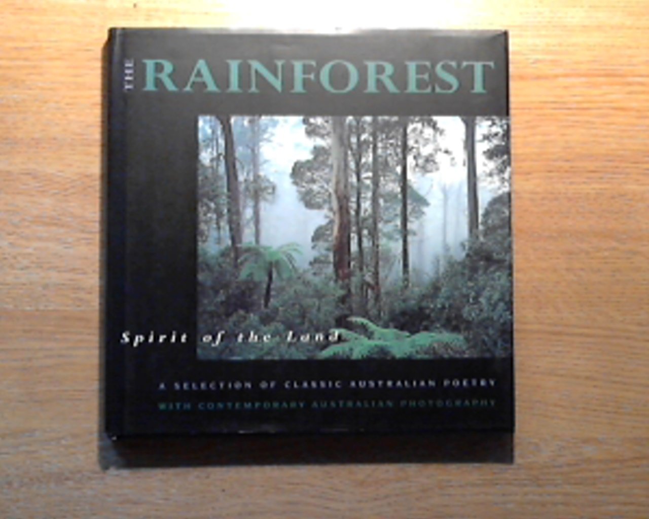 Spirit of the Land: the Rainforest Books