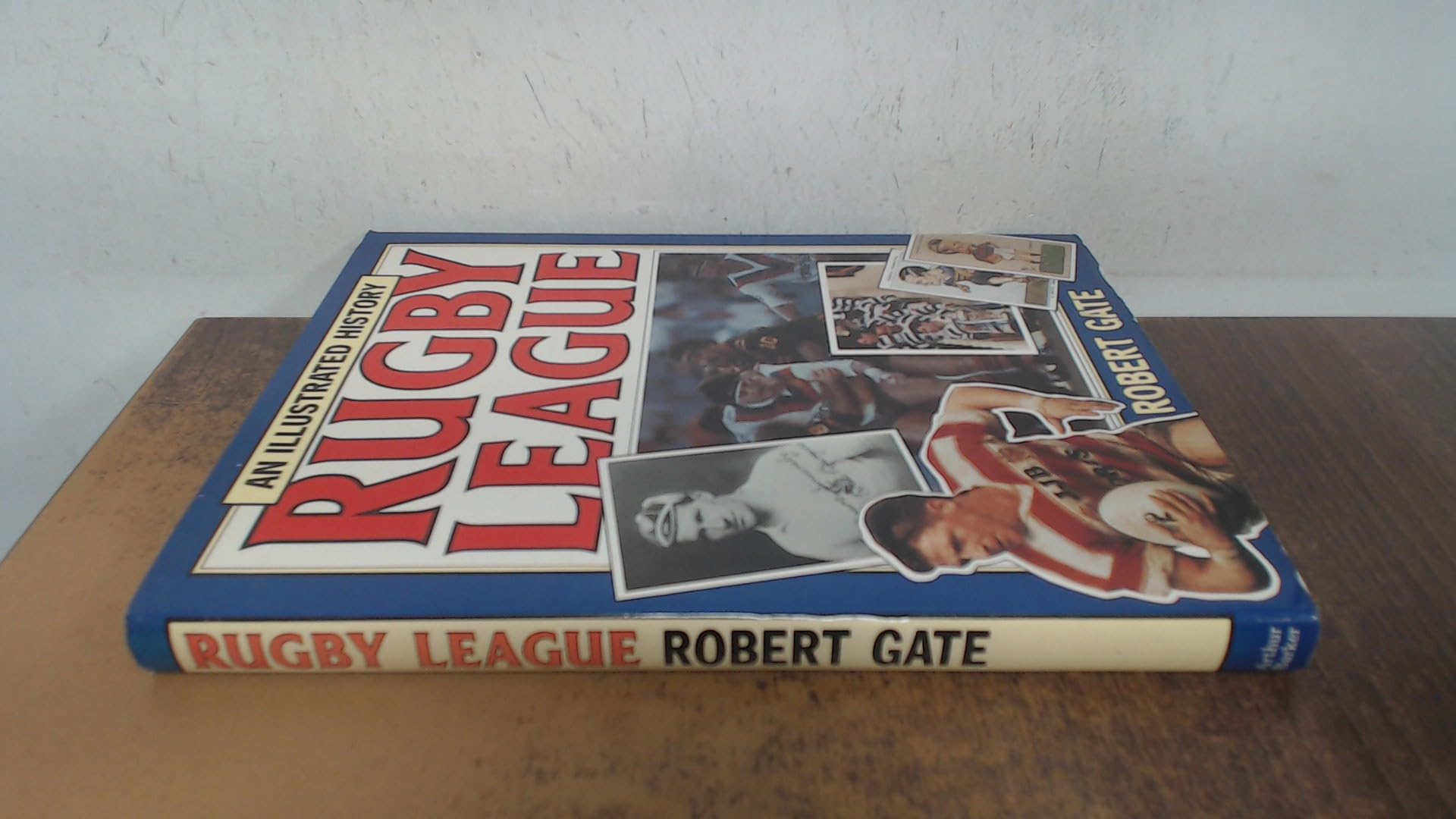Illustrated History of Rugby League (Arthur Barker) Leisure & Fun