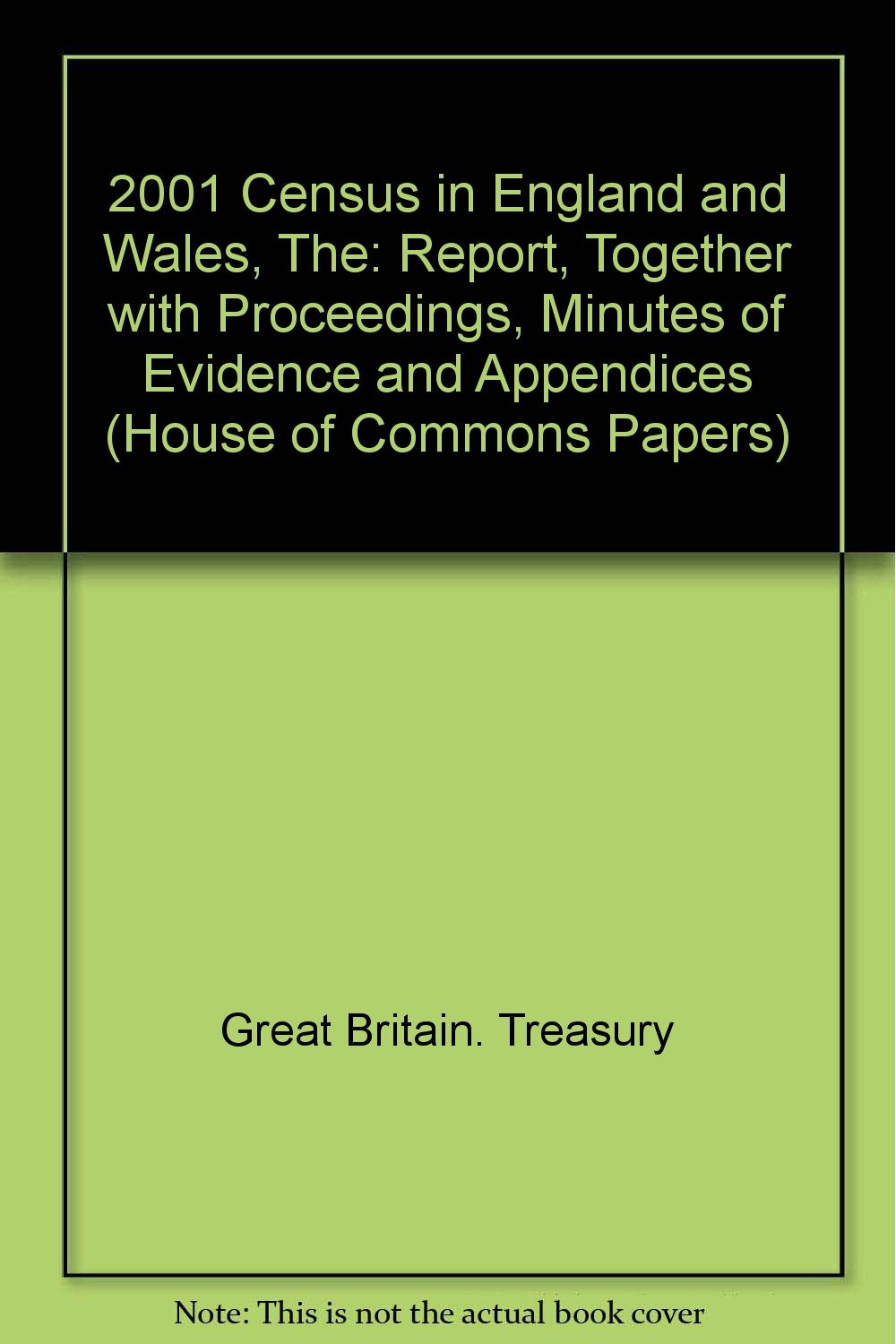 2001 Census in England and Wales, The (House of Commons Papers) Books