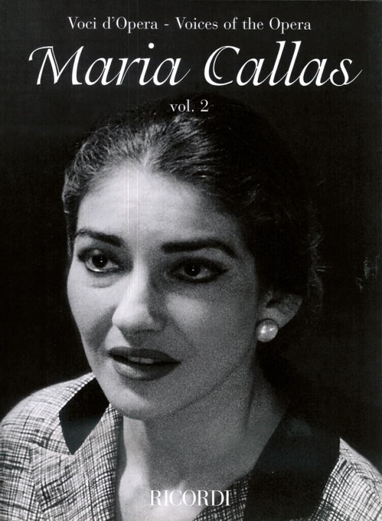 Paolo a. rossini : maria callas - vol. 2 - airs interpretes par maria callas - chant et piano book