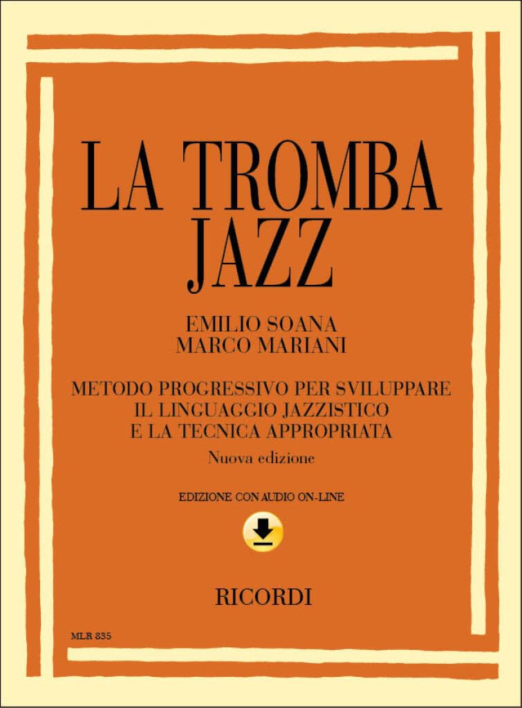 La Tromba Jazz. Metodo Progressivo Per Sviluppare book