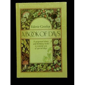 A Book of Days: A Perpetual Diary And Birthday Book to Remind You of Special Days Children's books