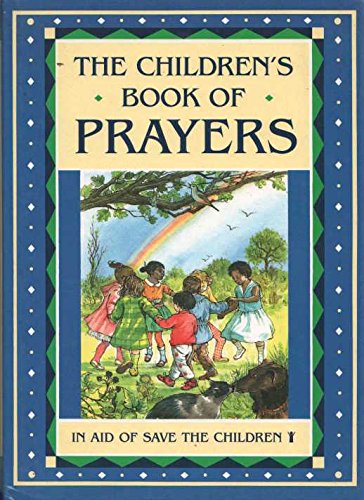 The Children`S Book of Prayers Non-fiction