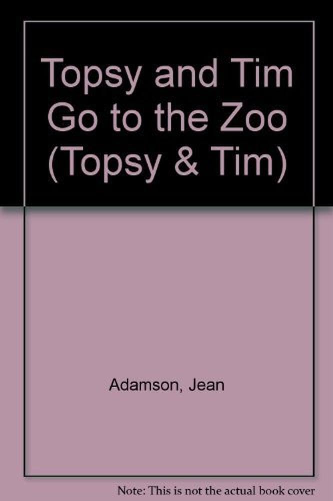 Topsy + Tim Go to the Zoo Novels & Short Stories