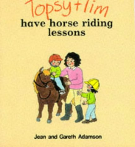 Topsy + Tim have Horse Riding Lessons Novels & Short Stories