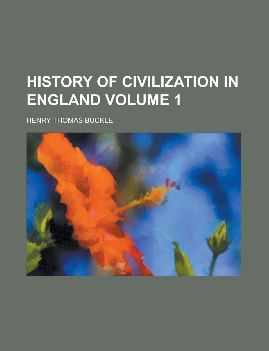 History of Civilization in England (V. 1) Books