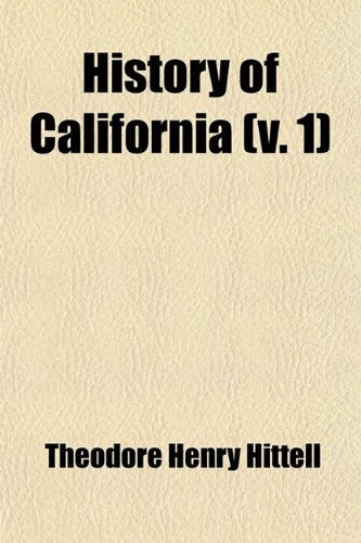 History of California (Volume 1) Books