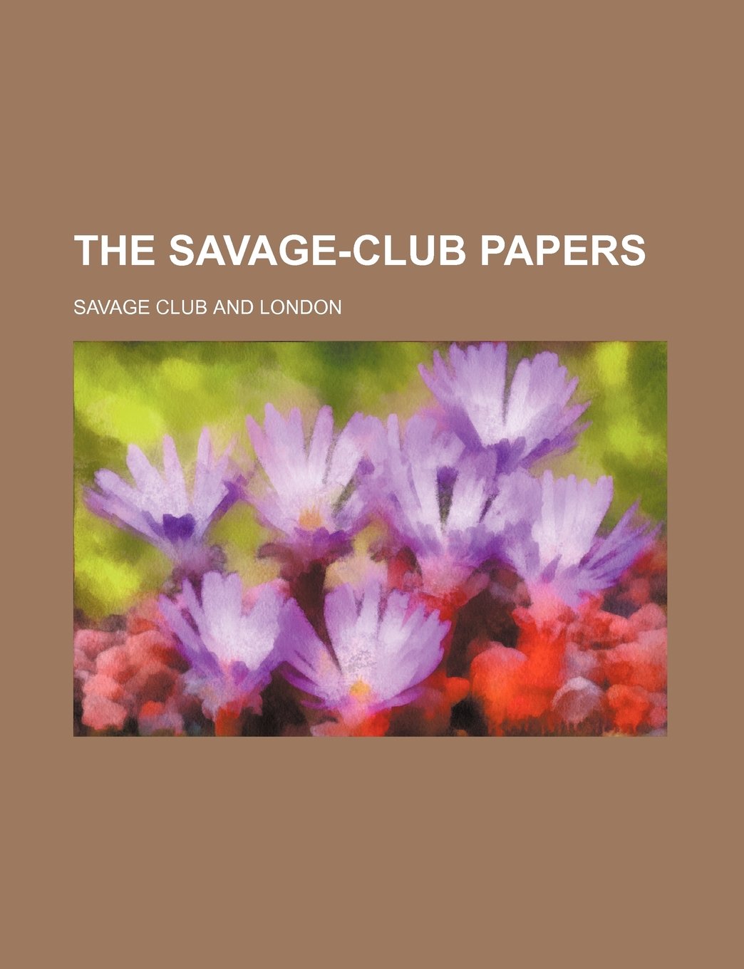 The Savage-Club Papers (Volume 3) Books