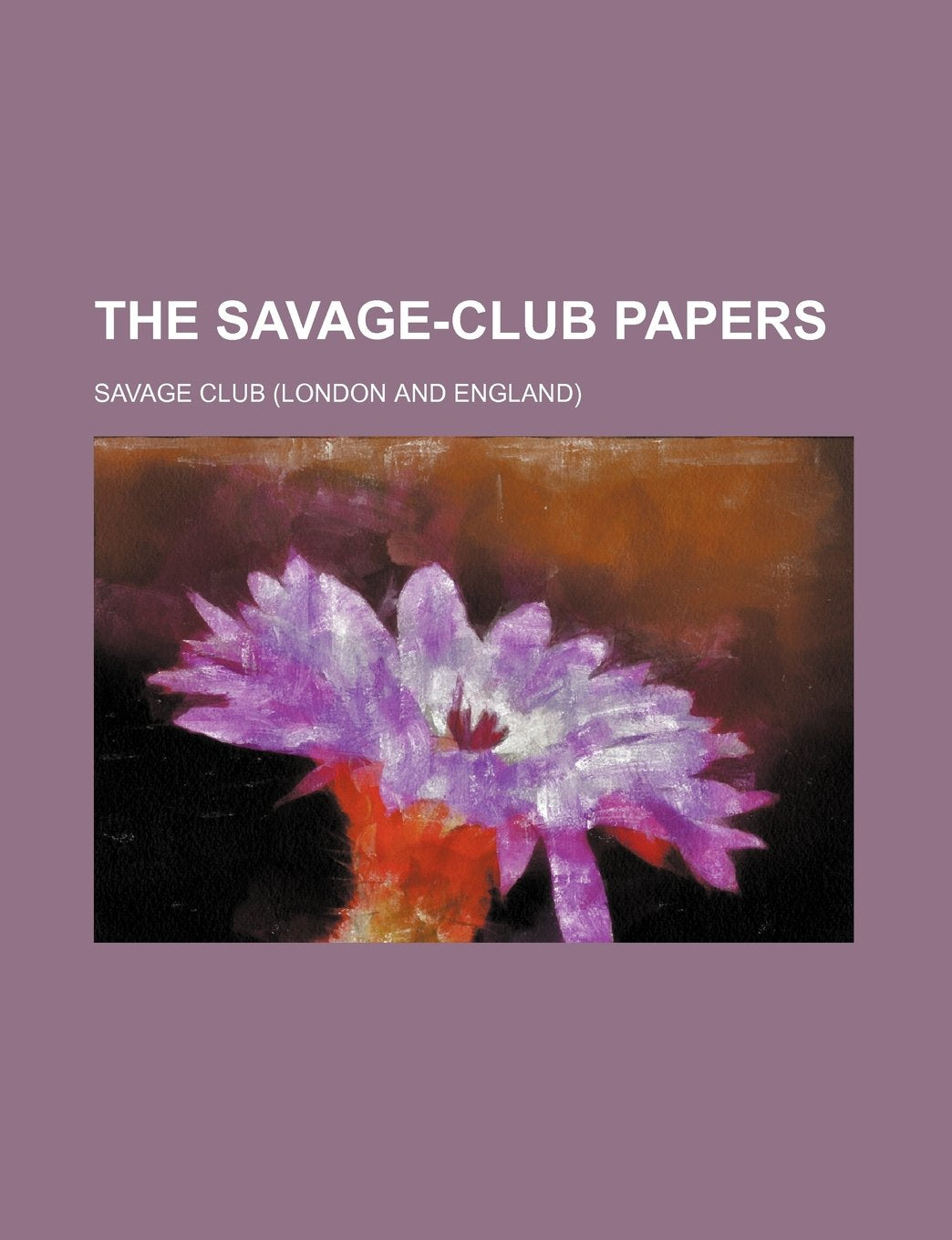 The Savage-Club Papers (Volume 2) Books