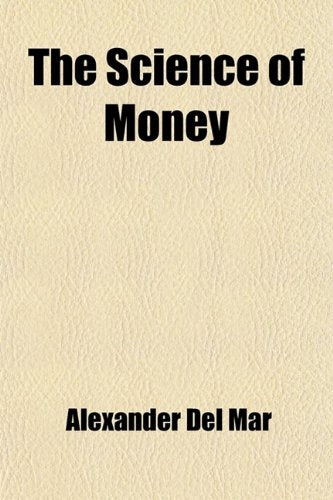 The Science of Money Business & Technology