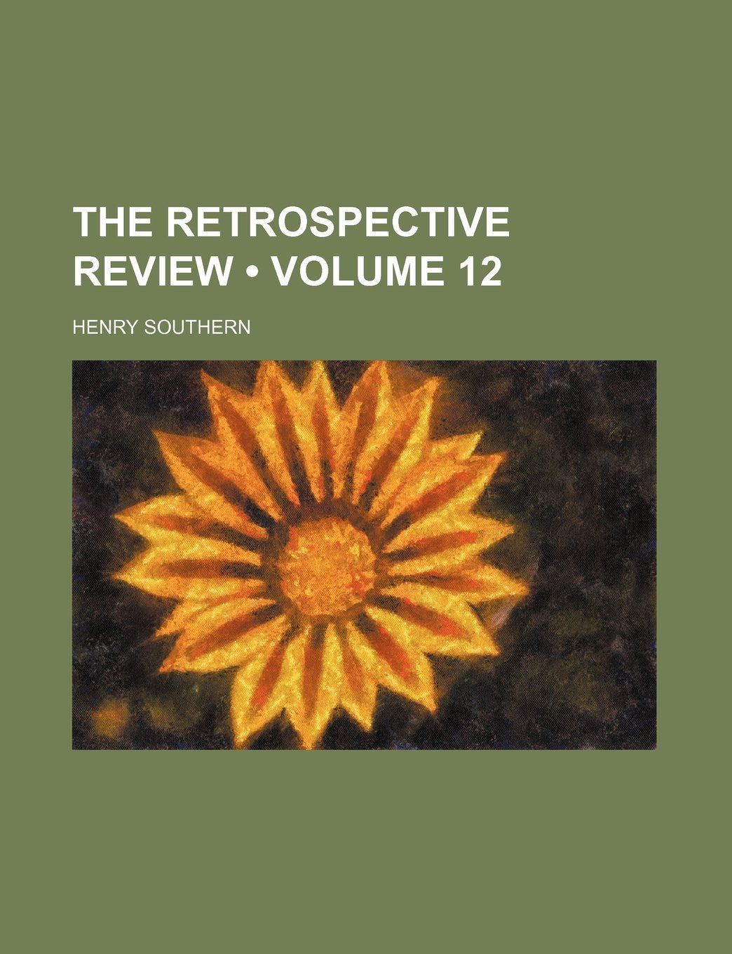 The Retrospective Review (Volume 12) Books