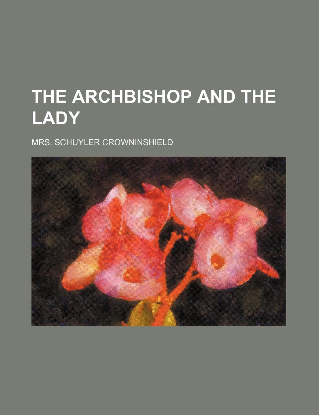 The Archbishop and the Lady Books