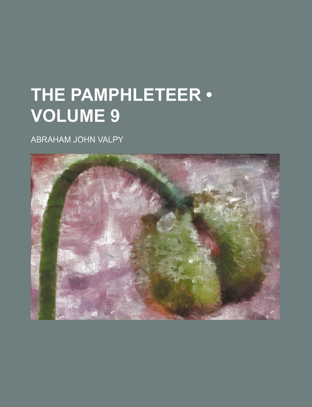 Product Image: The Pamphleteer (Volume 9)