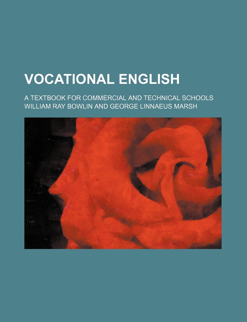 Vocational English; A Textbook for Commercial and Technical Schools Books