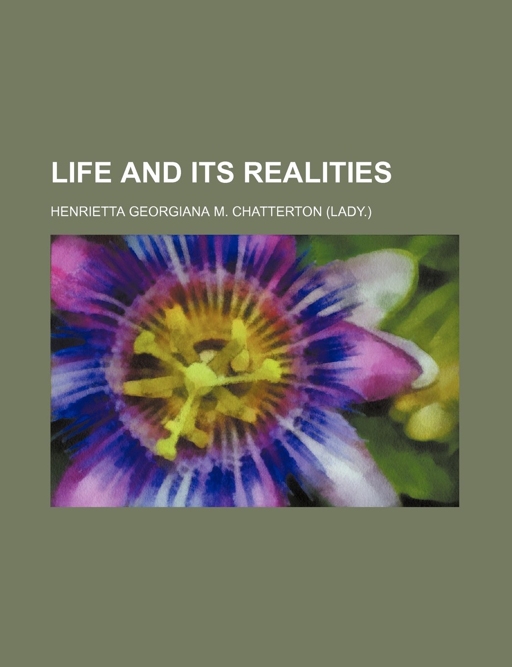 Life and Its Realities (Volume 1) Books