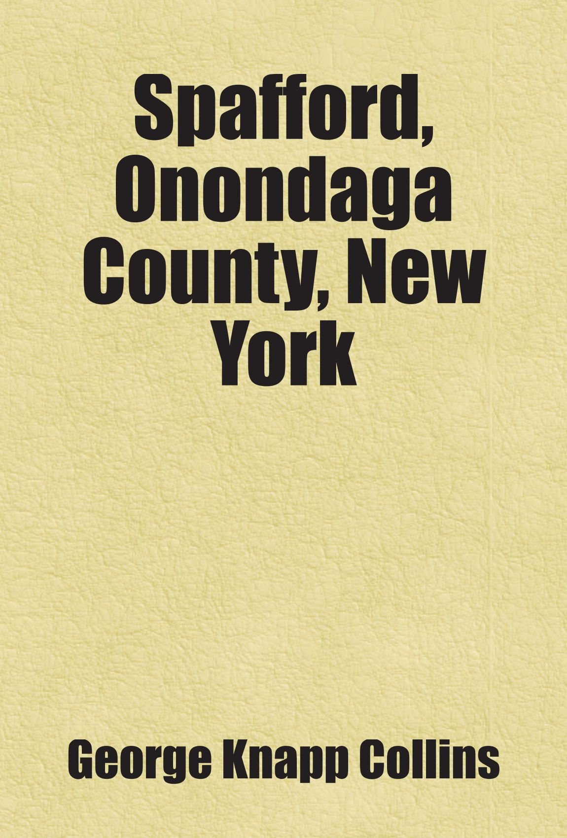 Spafford, Onondaga County, New York book