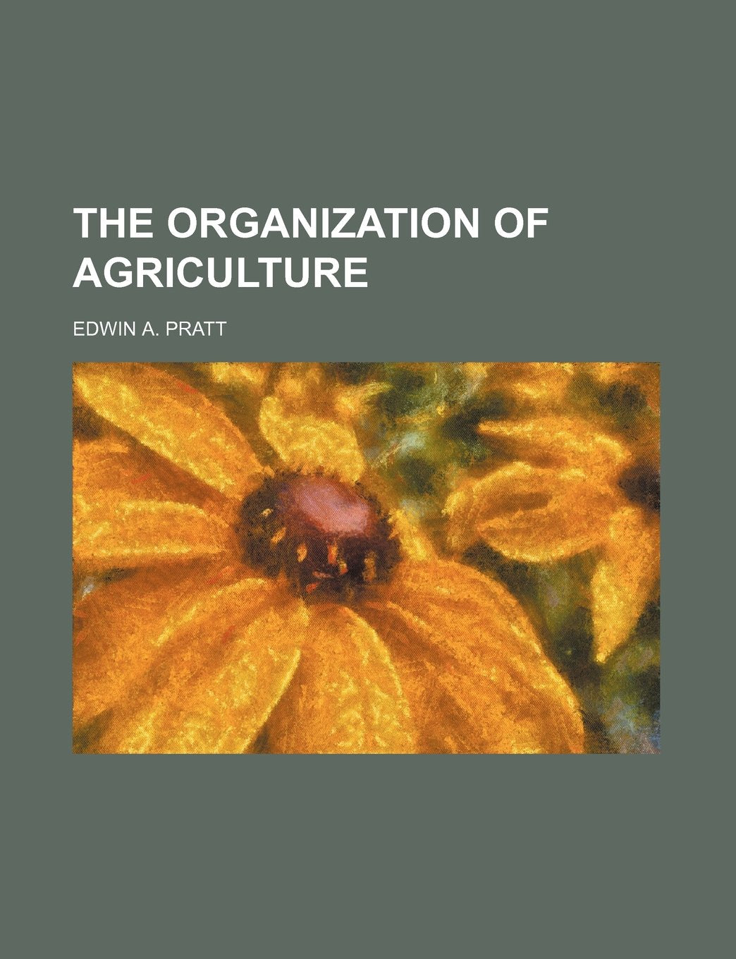 The Organization of Agriculture Books