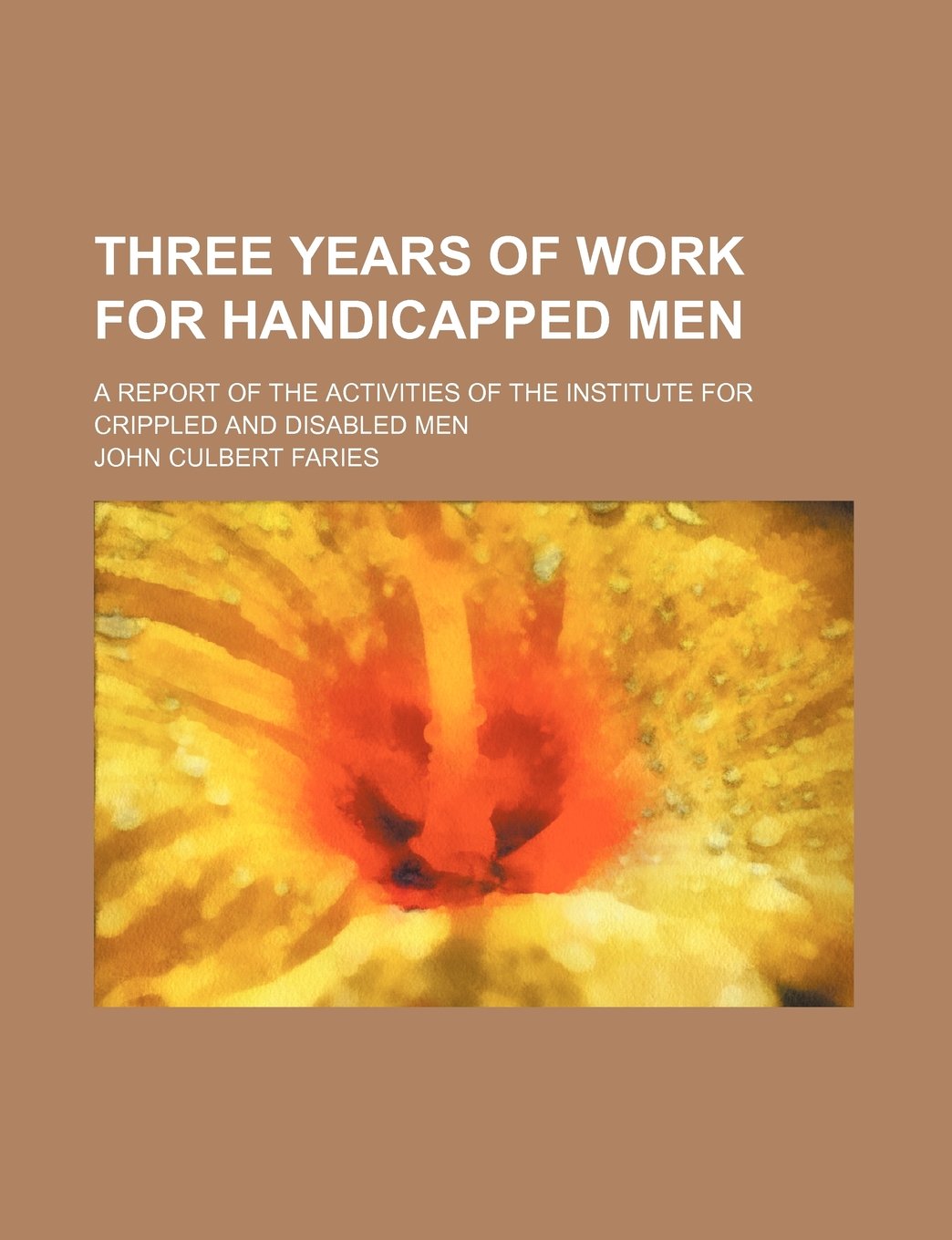 Three Years of Work for Handicapped Men Fiction