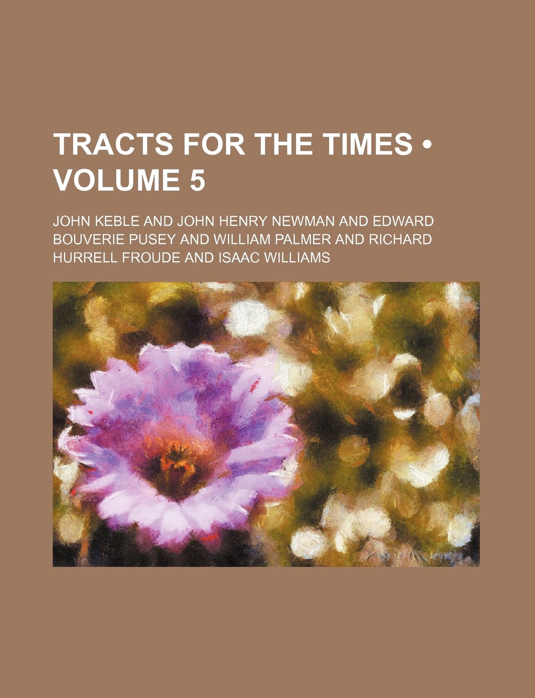 Tracts for the Times (Volume 5) Books
