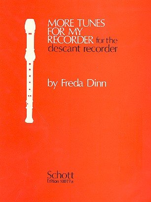 My Recorder Tune Book: More Tunes for my Recorder. Vol. 2. Sopran-Blockflöte. Schülerheft. Sheet Music