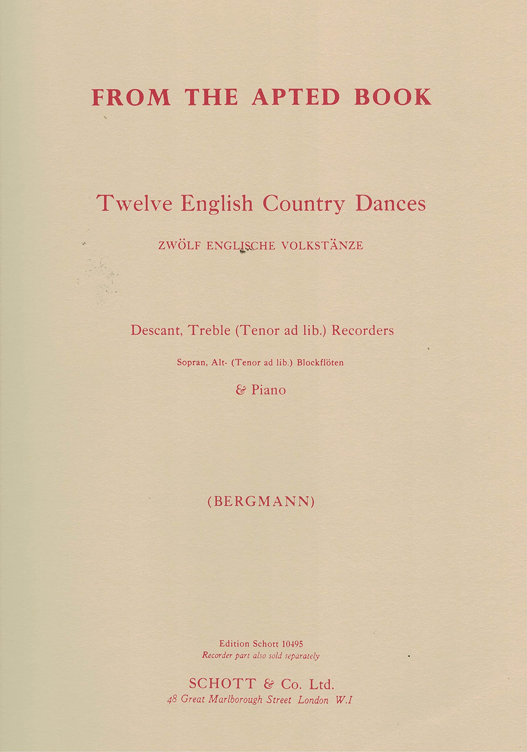 From the Apted Book: 12 englische Volkstänze. 2 Blockflöten (SA/ST) und Klavier. Partitur und Stimmen. Arts & Music