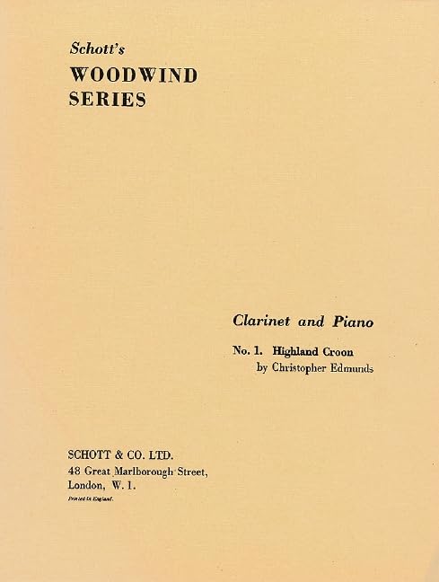 Highland Croon: Nr. 1. Klarinette und Klavier. (Schott's Woodwind Series, Nr. 1) Sheet Music