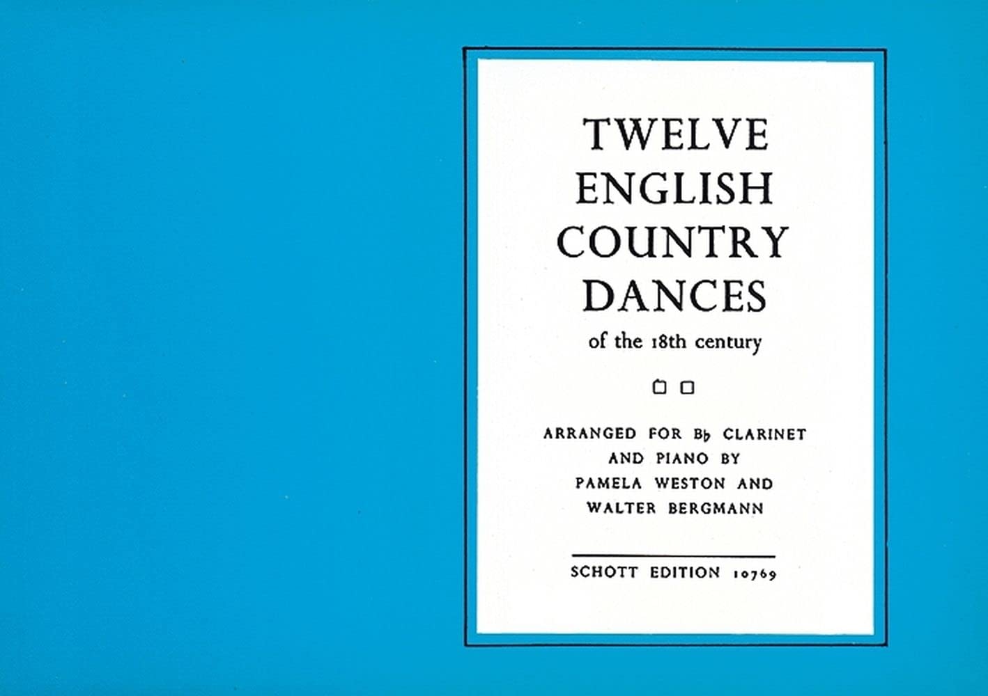 12 English Country Dances: of the 18th Century. Klarinette und Klavier. Sheet Music