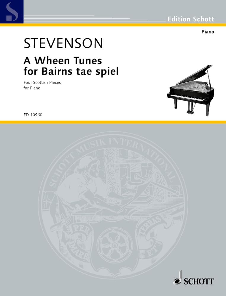 A Wheen Tunes for Bairns tae spiel: A Set of Tunes for Young Folk to play. Klavier. (Edition Schott) Sheet Music