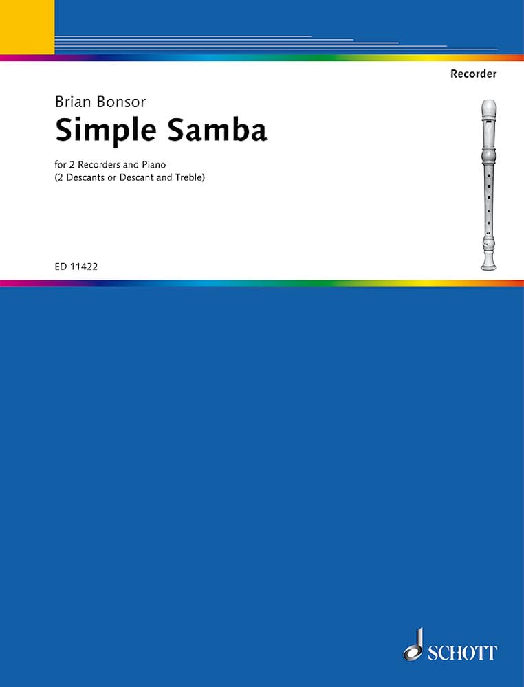 Simple Samba: 3 Blockflöten (SSA) und Klavier. Partitur und Stimmen. Sheet Music