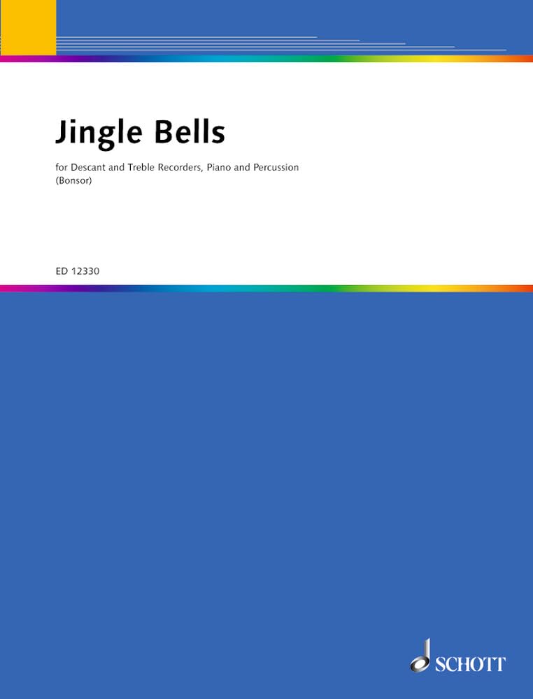 Jingle Bells: Sopran- und Alt-Blockflöte, Schlagzeug und Klavier. Partitur. Sheet Music