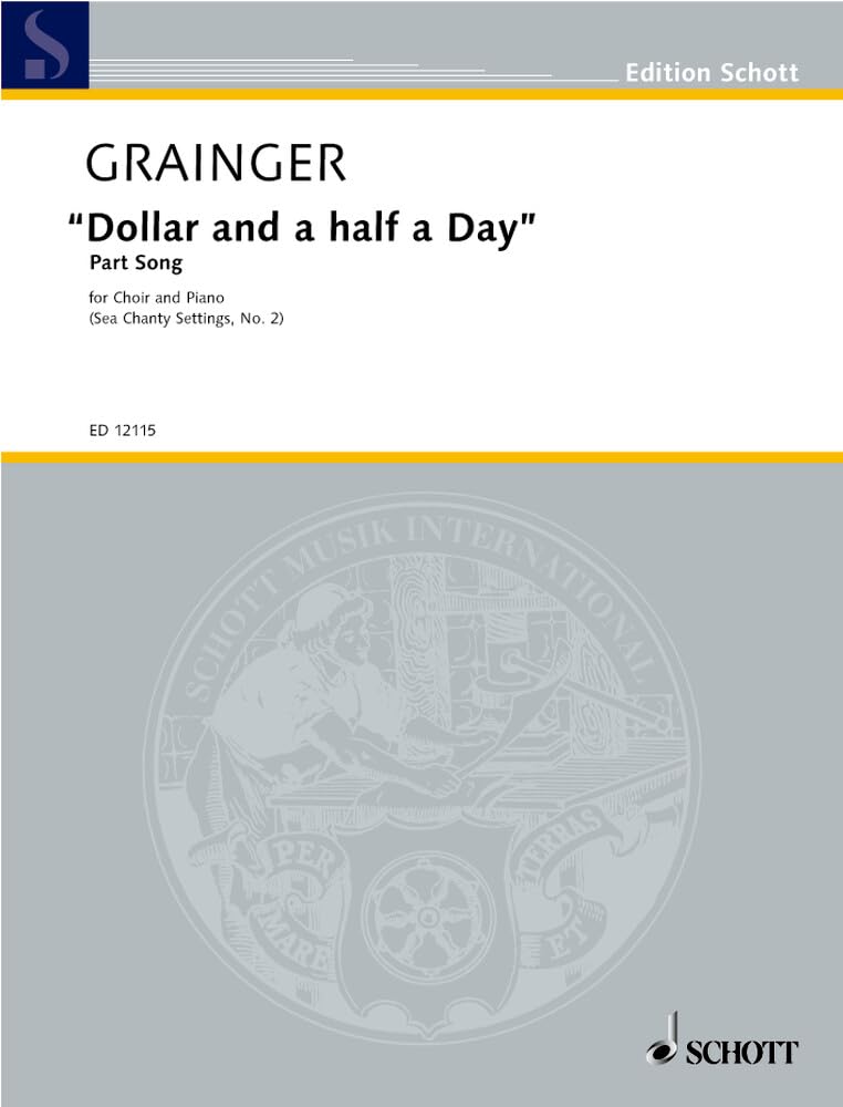 Dollar and a half a Day: Männerchor. Chorpartitur. (Edition Schott) Sheet Music