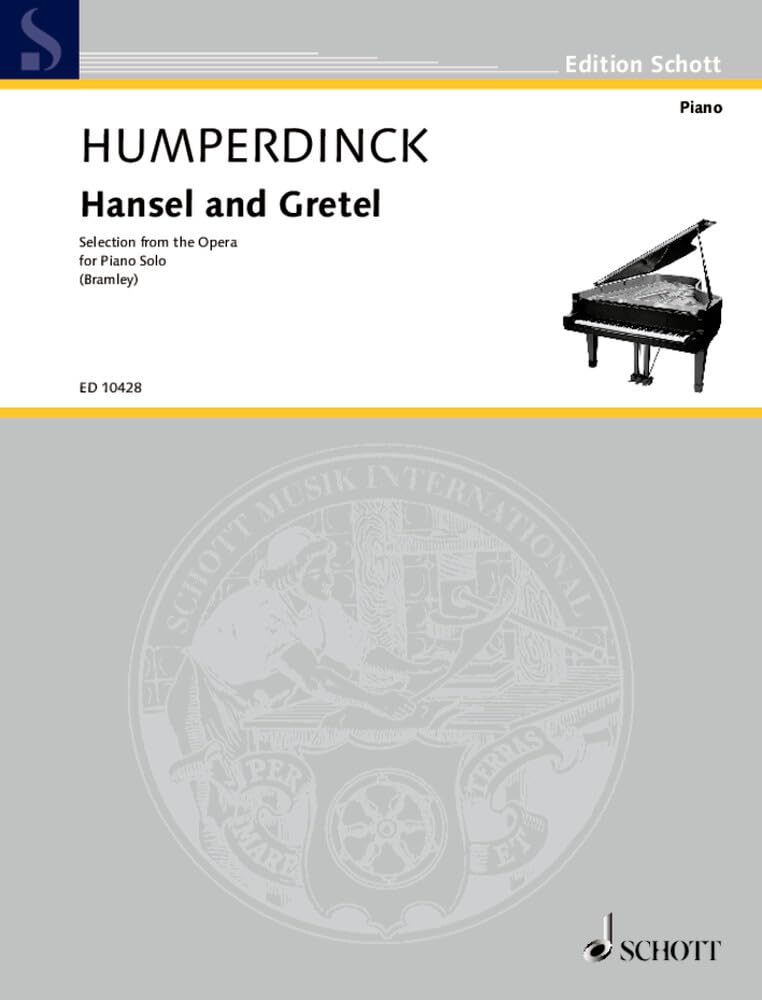 Hänsel and Gretel: Selection from the Opera. Klavier. (Edition Schott) Sheet Music