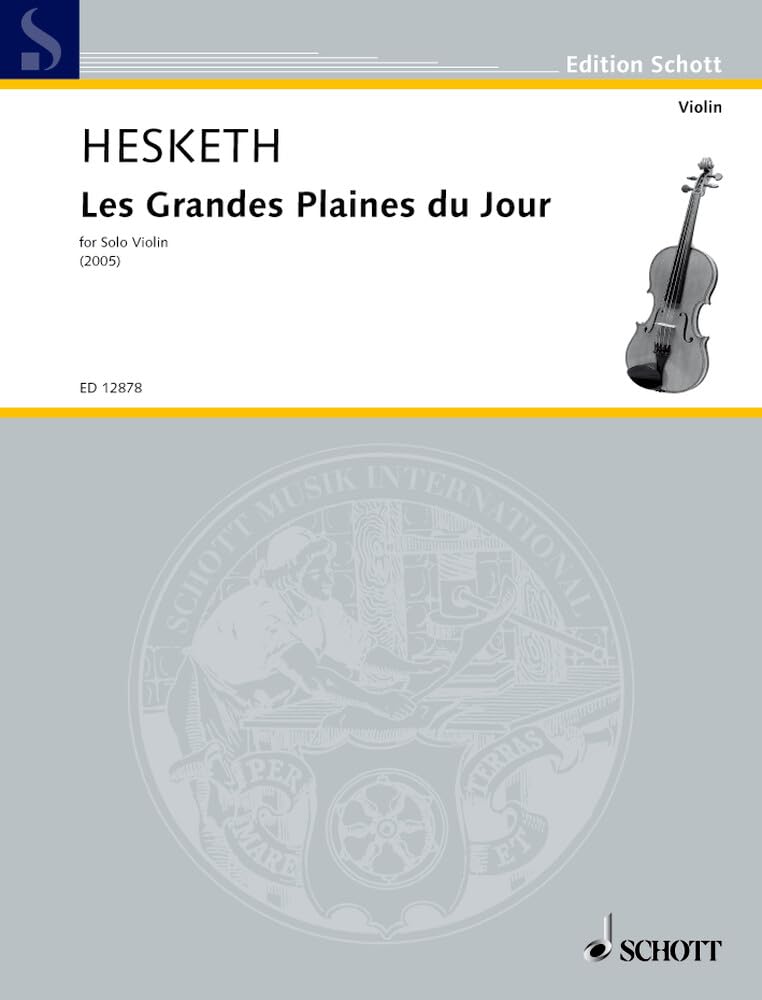 Les Grandes Plaines du Jour: for solo violin. Violine. (Edition Schott) Sheet Music
