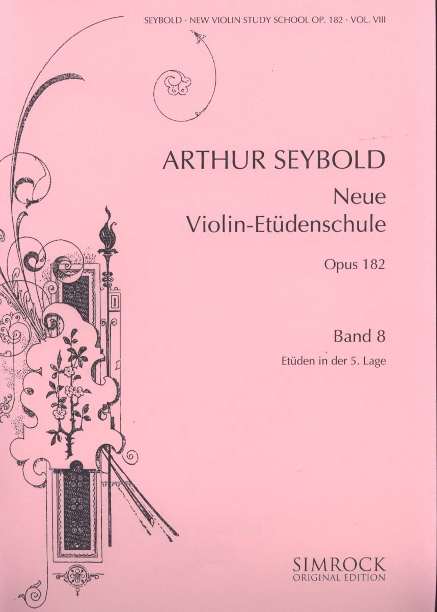 Neue Violin-Etüden-Schule: Eine Auswahl der wertvollsten Etüden in progressiver Reihenfolge. Etüden in der fünften Lage. Band 8. op. 182. Violine. Sheet Music