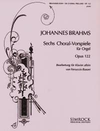 Six Chorale Preludes: op. 122. piano. book